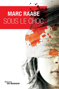 Sous Le Choc