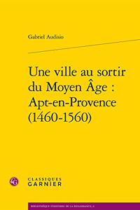 Une Ville Au Sortir Du Moyen Age