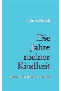 Jahre meiner Kindheit