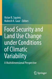 Food Security and Land Use Change Under Conditions of Climatic Variability