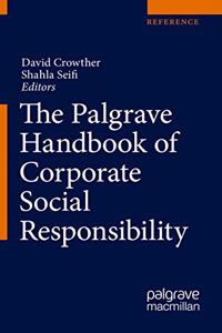 Palgrave Handbook of Corporate Social Responsibility