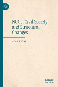 Ngos, Civil Society and Structural Changes