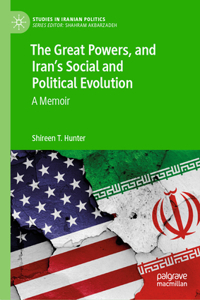 Great Powers, and Iran's Social and Political Evolution