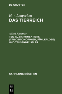 Spinnentiere (Trilobitomorphen, Fühlerlose) und Tausendfüßler