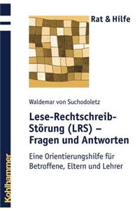 Lese-Rechtschreib-Storung (Lrs) - Fragen Und Antworten