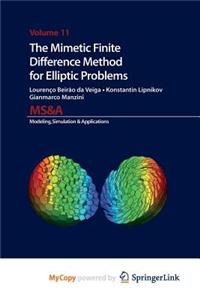 The Mimetic Finite Difference Method for Elliptic Problems
