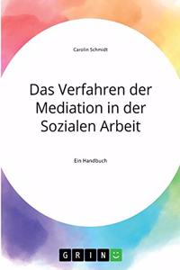 Verfahren der Mediation in der Sozialen Arbeit, Konfliktverständnis und Kommunikation
