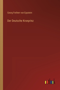 Der Deutsche Kronprinz