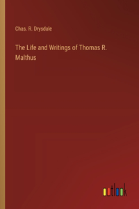 Life and Writings of Thomas R. Malthus