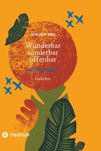 Wunderbar - sonderbar - offenbar