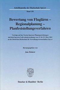 Bewertung Von Fluglarm - Regionalplanung - Planfeststellungsverfahren