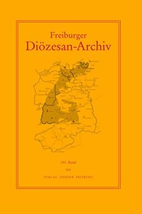 Freiburger Diozesan-Archiv, 141. Band 2021