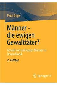 Männer - die ewigen Gewalttäter?