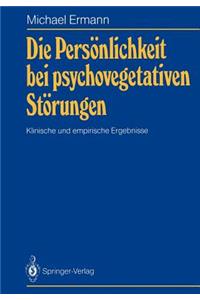 Die Persönlichkeit Bei Psychovegetativen Störungen