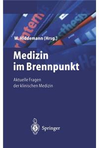 Medizin Im Brennpunkt