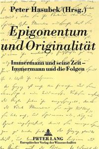 Epigonentum Und Originalitaet