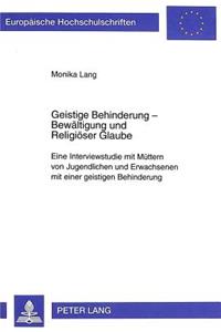 Geistige Behinderung - Bewaeltigung Und Religioeser Glaube