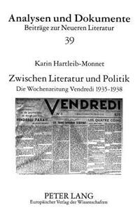 Zwischen Literatur und Politik