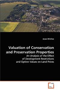 Valuation of Conservation and Preservation Properties