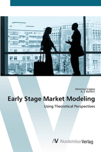 Early Stage Market Modeling