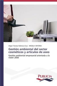 Gestión ambiental del sector cosméticos y artículos de aseo