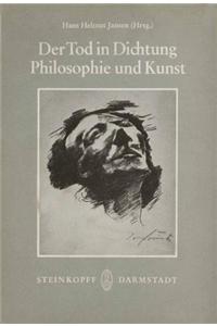 Der Tod in Dichtung, Philosophie Und Kunst