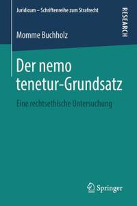 Der Nemo Tenetur-Grundsatz