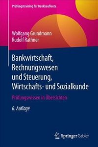 Bankwirtschaft, Rechnungswesen und Steuerung, Wirtschafts- und Sozialkunde