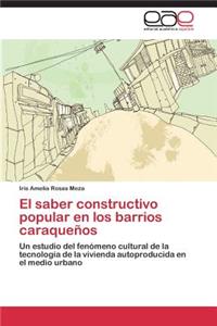 El saber constructivo popular en los barrios caraqueños