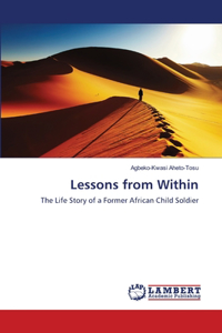 Lessons from Within