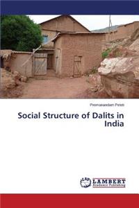 Social Structure of Dalits in India