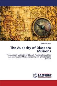 The Audacity of Diaspora Missions