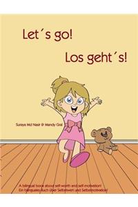 Let's go - Los geht's