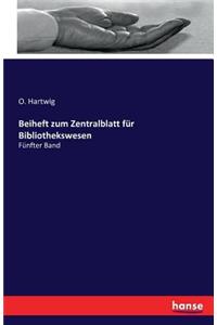 Beiheft zum Zentralblatt für Bibliothekswesen