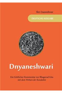 Dnyaneshwari - Ein Göttlicher Kommentar zur Bhagavad Gita