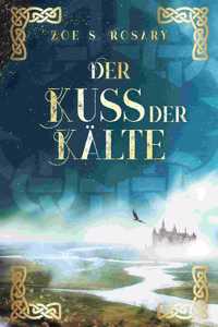 Kuss der Kälte