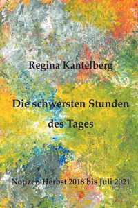 Die schwersten Stunden des Tages