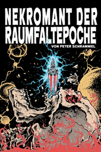 Nekromant der Raumfaltepoche