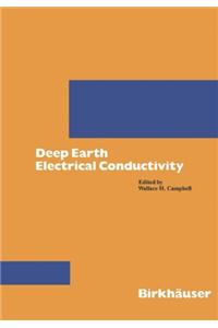 Deep Earth Electrical Conductivity