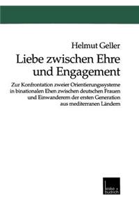 Liebe zwischen Ehre und Engagement