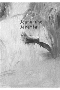 Joana und Jeremia (Paperback)