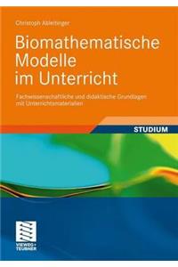 Biomathematische Modelle im Unterricht