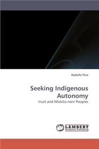 Seeking Indigenous Autonomy