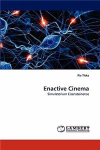 Enactive Cinema