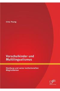 Vorschulkinder und Multilingualismus