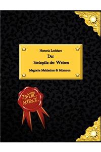 Der Steinpilz der Weisen