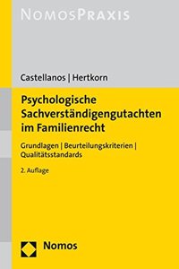 Psychologische Sachverstandigengutachten Im Familienrecht: Grundlagen - Beurteilungskriterien - Qualitatsstandards