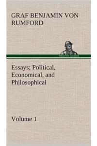 Essays Political, Economical, and Philosophical - Volume 1
