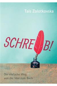 Schreib!