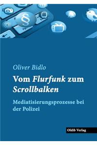 Vom Flurfunk zum Scrollbalken